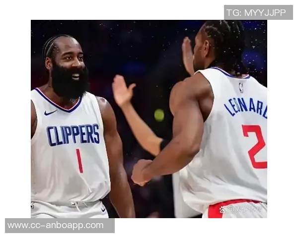 快船连胜背后交易分析大洛与哈登全明星之路的关键因素